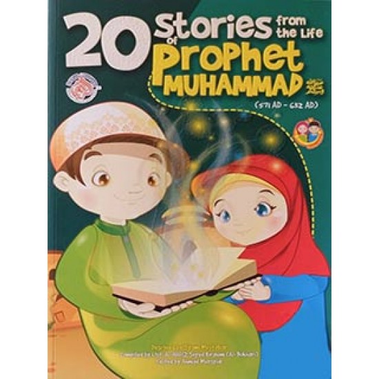 20 Stories From The Life Of Prophet MUHAMMAD (SAW)