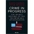 Crime in Progress: The Secret History of the Trump-Russia Investigation