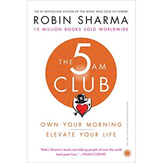 The 5 AM Club: Own Your Morning, Elevate Your Life
