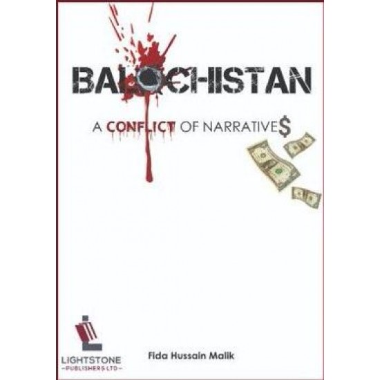 Balochistan: A Conflict of Narratives