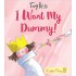 I Want My Dummy! (Little Princess)