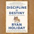 Discipline Is Destiny