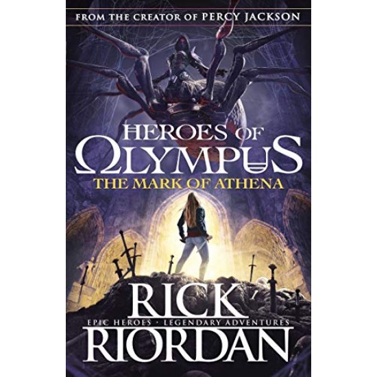 The Mark of Athena: The Heroes of Olympus Book 3