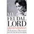 My Feudal Lord: A Devastating Indictment of Women's Role in Muslim Society