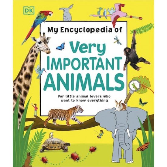 My Encyclopedia of Very Important Animals