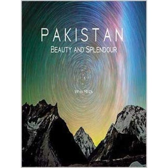 Pakistan Beauty And Splendour