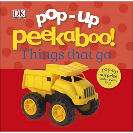 Pop Up Peekaboo! Things That Go