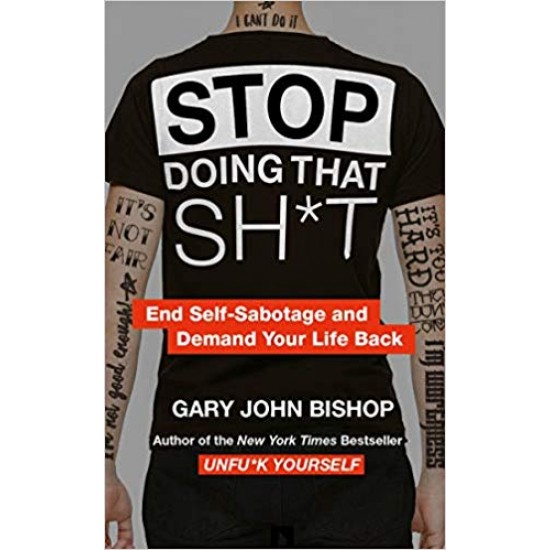 STOP DOING THAT SH*T