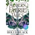 THE MODERN FAERIES TALES