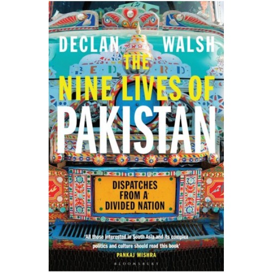 The Nine Lives Of Pakistan