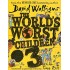 The World's Worst Children 3