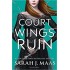 A Court of Wings and Ruin