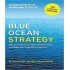 Blue Ocean Strategy: How to Create Uncontested Market Space and Make Competition Irrelevant