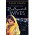 Bollywood Wives