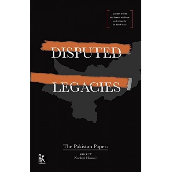 Disputed Legacies: The Pakistan Papers 