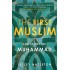The First Muslim: The Story of Muhammad (S.A.W)