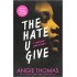 The Hate U Give