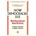 How Democracies Die 