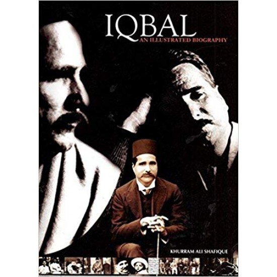 Iqbal An Illustrated Biography