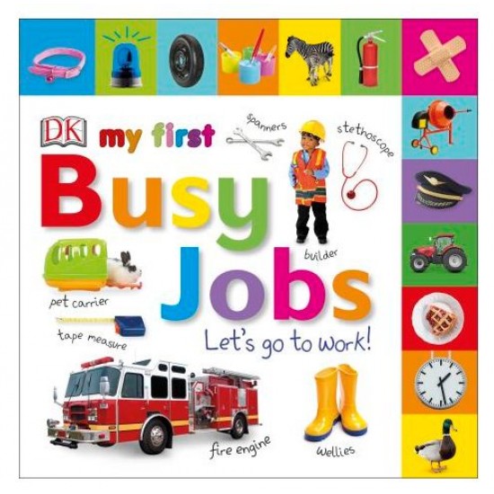My First Busy Jobs Let's Go To Work