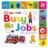 My First Busy Jobs Let's Go To Work