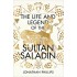 The Life and The Legend Of The Sultan Saladin