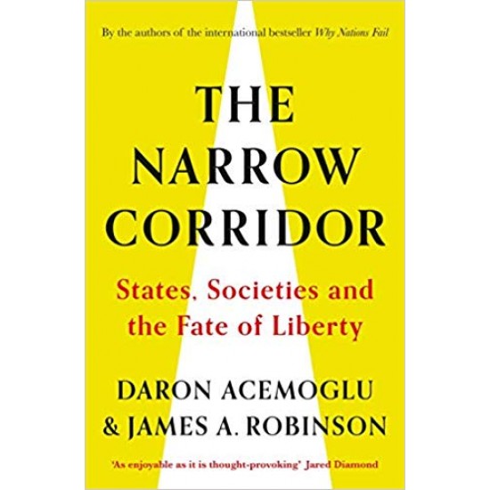 The Narrow Corridor: States, Societies, and the Fate of Liberty