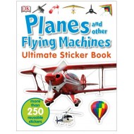 Planes and Other Flying Machines Ultimate Sticker Book