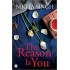 The Reason is You 