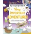 My Encyclopedia of Very Important Adventures
